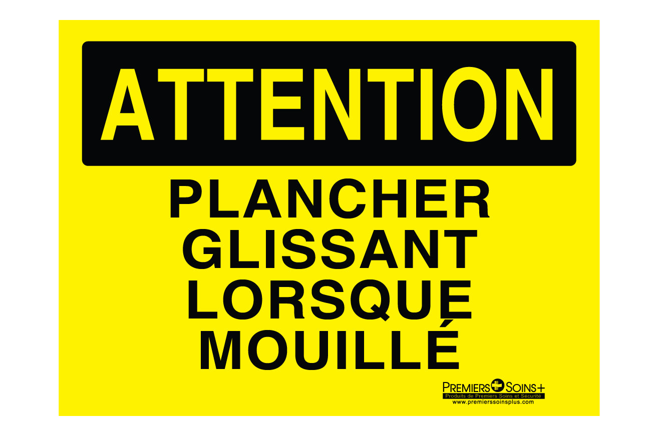 Attention - Plancher glissant lorsque mouillé - Enseigne