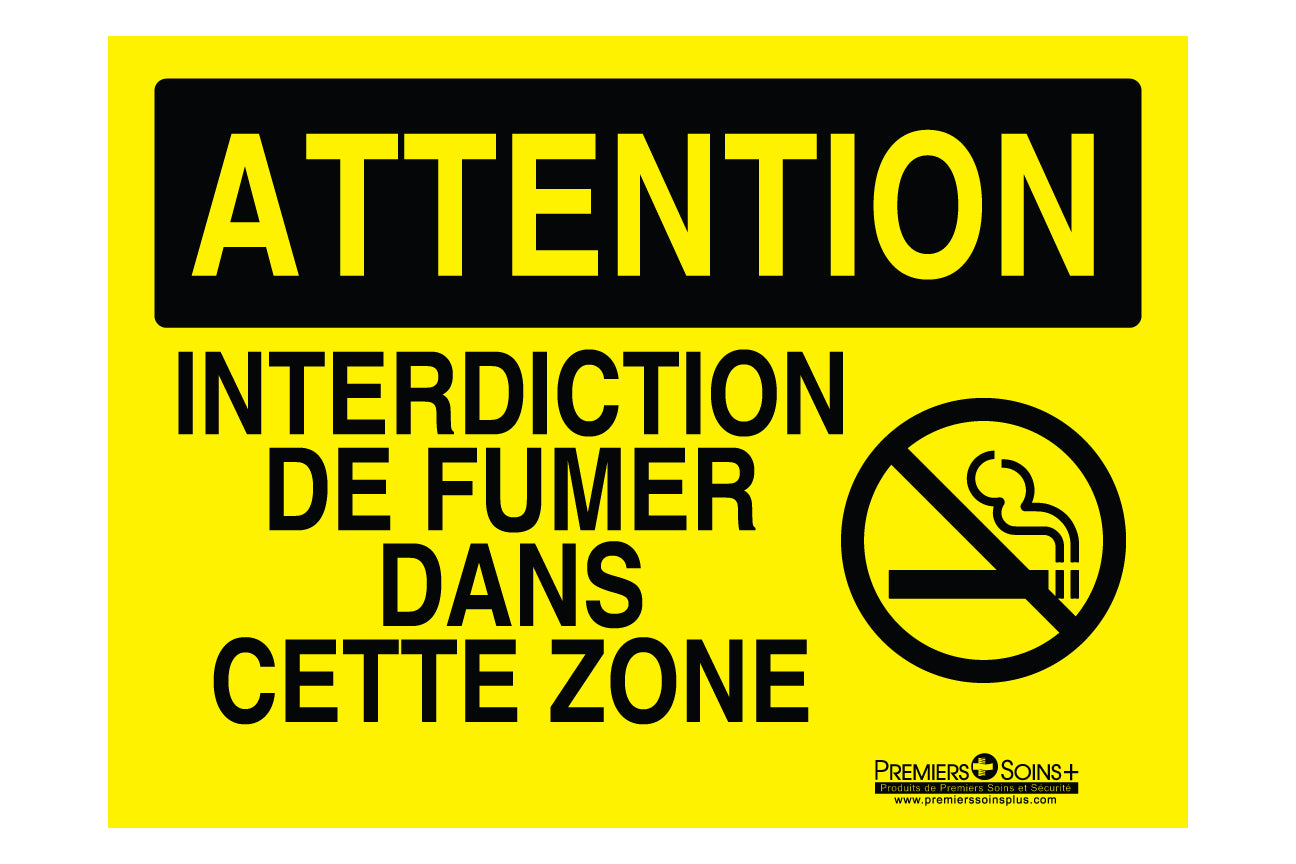 Attention - Interdiction de fumer dans cette zone - Enseigne