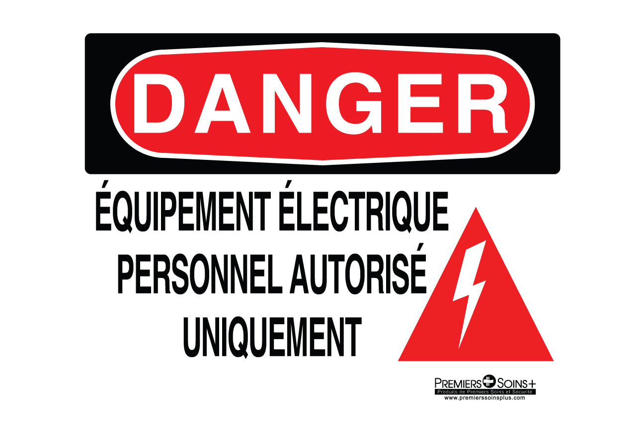 Danger - Équipement électrique personnel autorisé uniquement - Enseigne