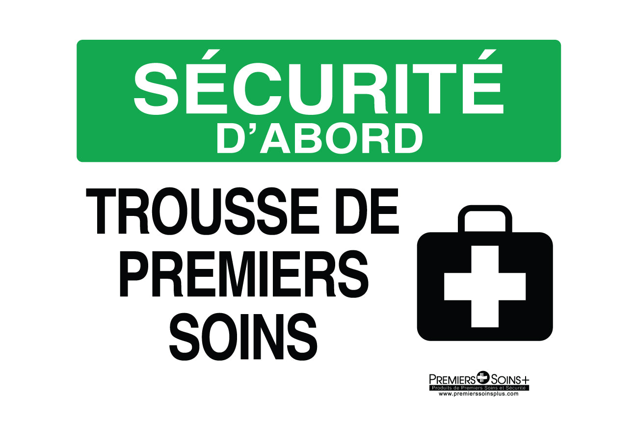 Sécurité d'abord - Trousse de premiers soins - Enseigne