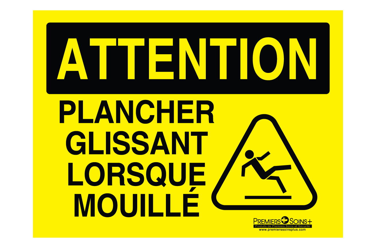 Attention - Plancher glissant lorsque mouillé - Enseigne