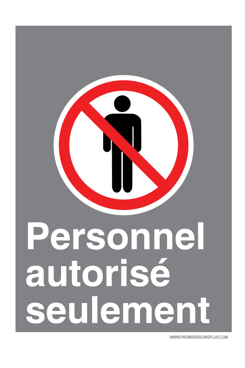 Personnel autorisé seulement - Enseigne