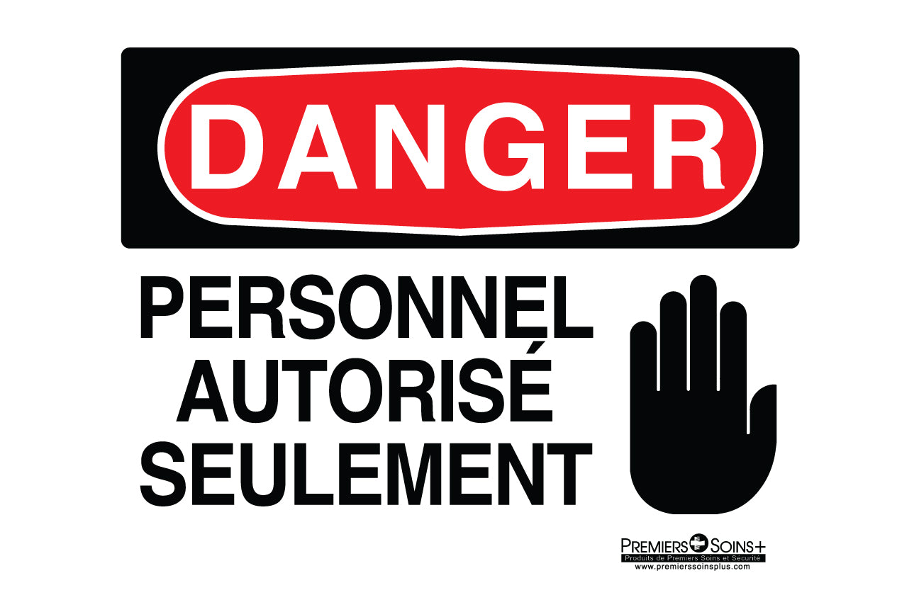 Danger - Personnel autorisé seulement - Enseigne